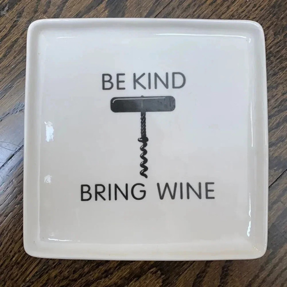 Creative Co-Op Be Kind Bring Wine small dish - Picture 1 of 9